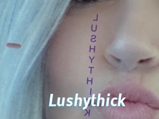 Lushythick
