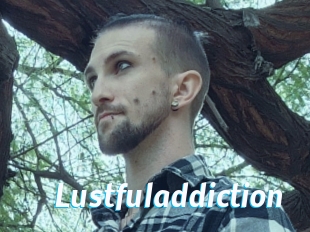 Lustfuladdiction