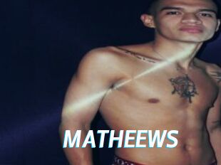 MATHEEWS