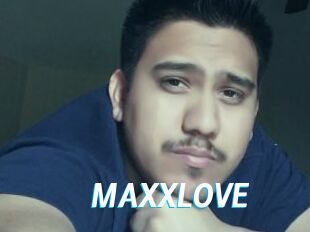 MAXXLOVE