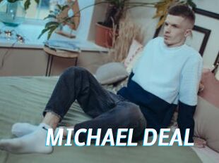 MICHAEL_DEAL