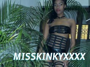 MISSKINKYXXXX