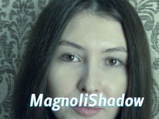 MagnoliShadow