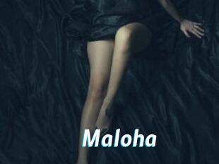 Maloha