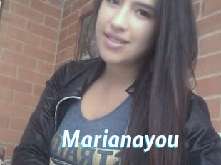 Marianayou
