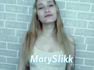 MarySlikk
