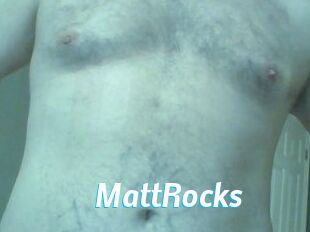MattRocks