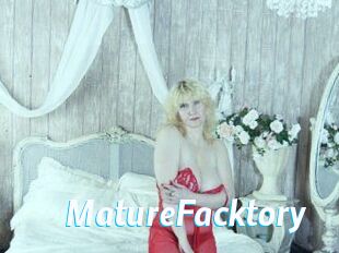 MatureFacktory