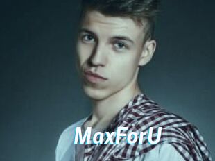 MaxForU