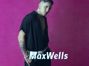 MaxWells