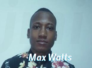 Max_Watts