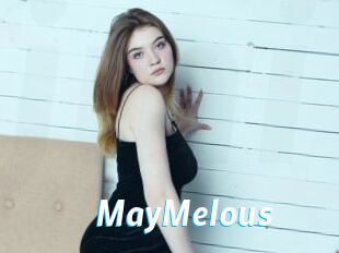MayMelous