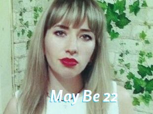 May_Be_22