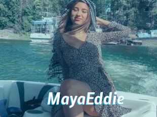 MayaEddie