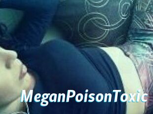 MeganPoisonToxic