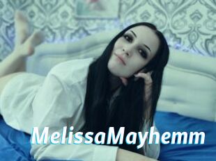 MelissaMayhemm
