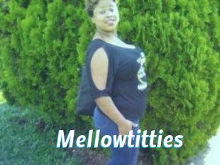Mellowtitties