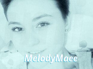 MelodyMaee