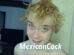 MexicanCock