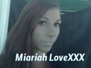 Miariah_LoveXXX