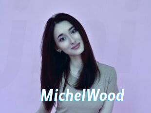 MichelWood