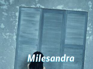 Milesandra