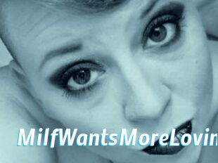 MilfWantsMoreLovin