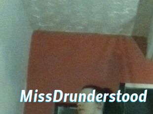 MissDrunderstood