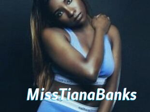 MissTianaBanks