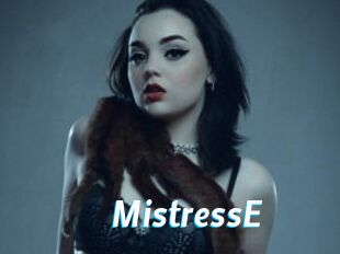 MistressE