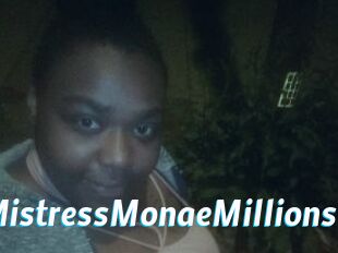 MistressMonaeMillions