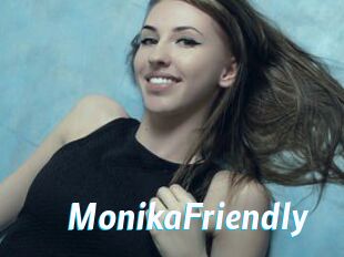MonikaFriendly