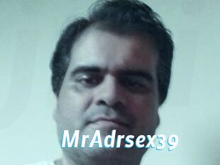 MrAdrsex39