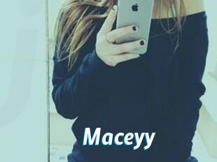 Maceyy