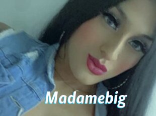 Madamebig