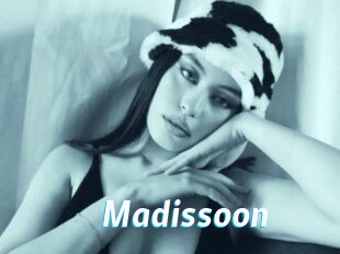 Madissoon