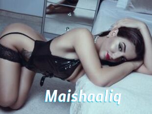 Maishaaliq