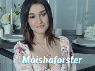 Maishaforster