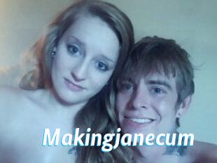 Makingjanecum