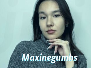 Maxinegumbs