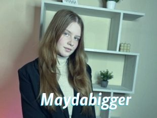 Maydabigger