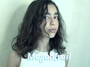 Meganfrail
