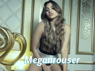 Meganrouser