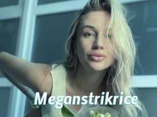 Meganstrikrice