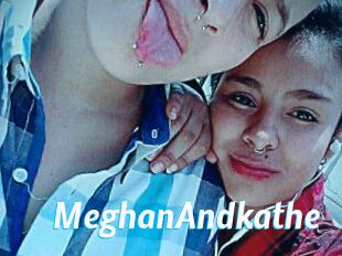 MeghanAndkathe