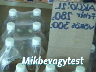 Mikbevagytest