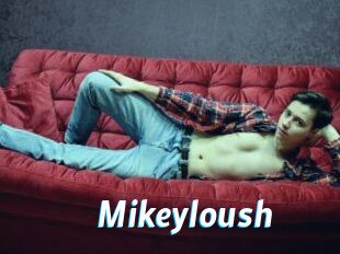 Mikeyloush