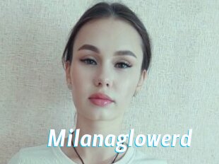 Milanaglowerd