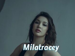 Milatracey