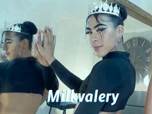 Milkvalery